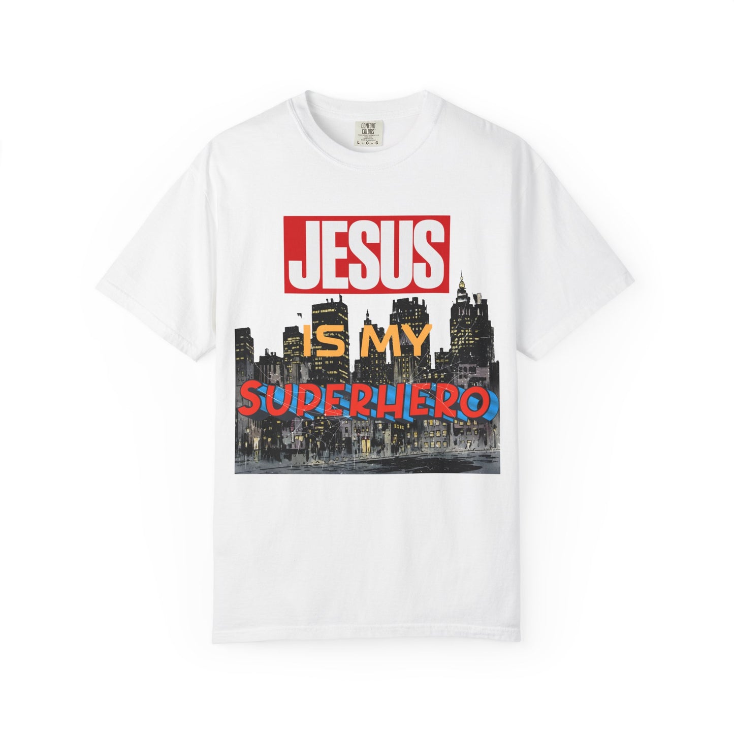 Jesus Is My Superhero T-Shirt — Christian Faith Graphic Tee