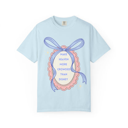 Make Heaven Crowded T-shirt — Inspirational Faith Graphic Tee