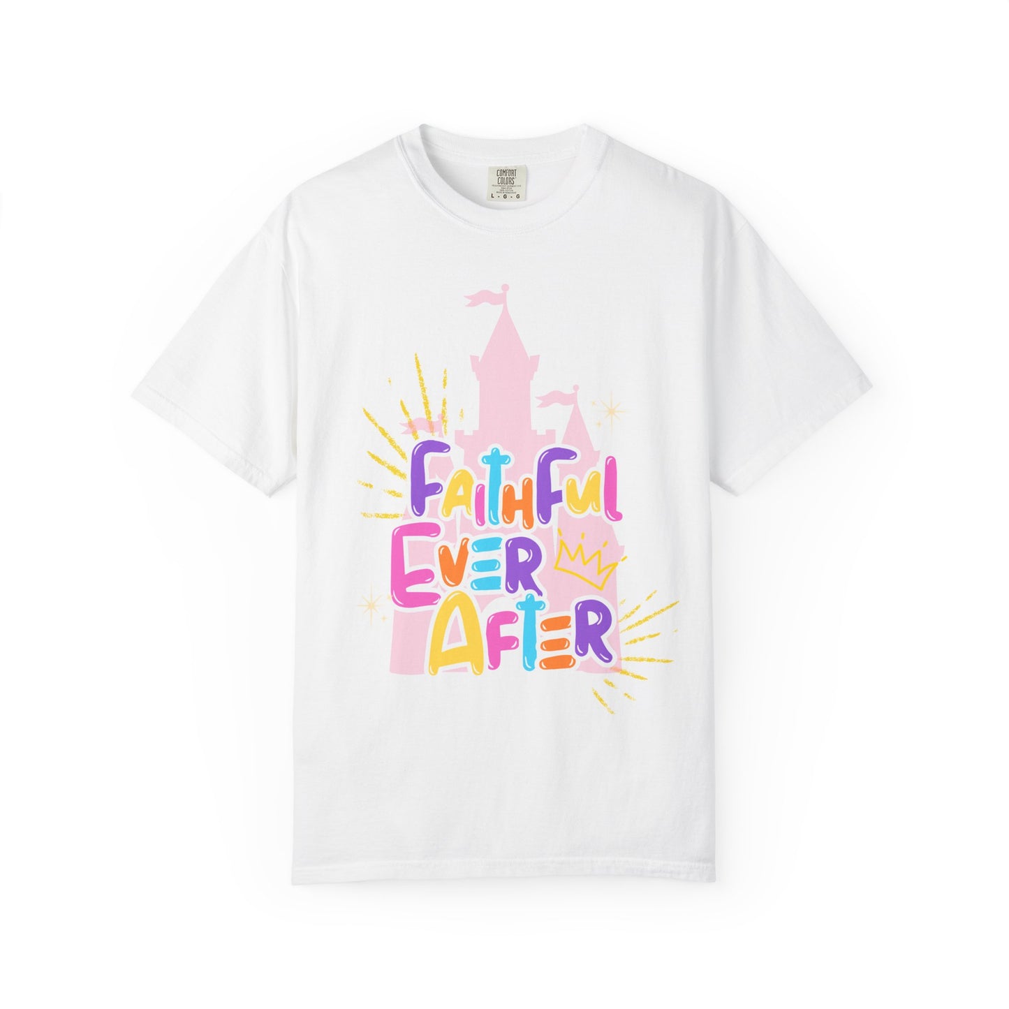 Faithful Ever After T-Shirt